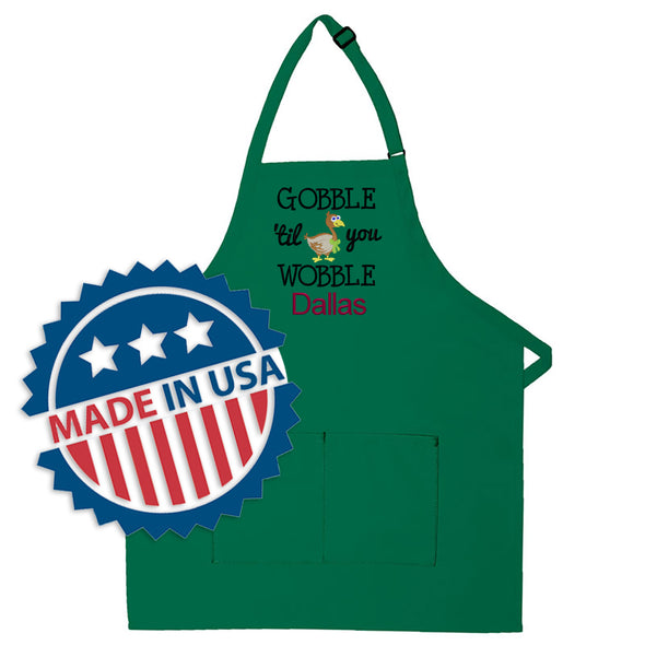 Personalized Apron Embroidered Gobble Til You Wobble Design Add a Name