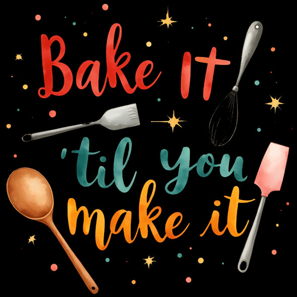 Printed Funny Kitchen Apron, Bake It 'til You Make It Design, Black, Adjustable Straps, Cooking, BBQ, Grilling