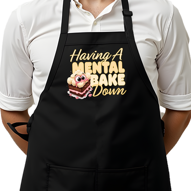 Printed Funny Kitchen Apron, Mental Bake Down Design, Black, Adjustable Straps, Cooking, BBQ, Grilling