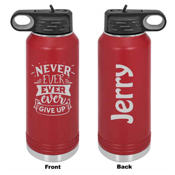 Personalized Never Ever Give Up Laser Engraved Water Bottle - The ApronPlace