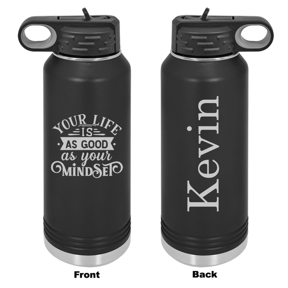 Personalized Your Life Is As Good As Your Mindset Laser Engraved Water Bottle - The ApronPlace